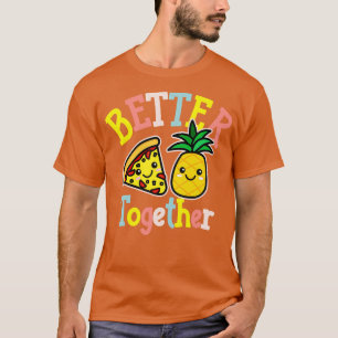 Gemeinsam Pizza Pineapa Niedliches Kawaii Design T-Shirt