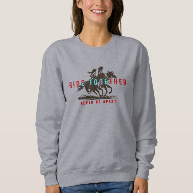 Gemeinsam reiten - Ein wunderbares Western-Leben | Sweatshirt (Vorderseite)
