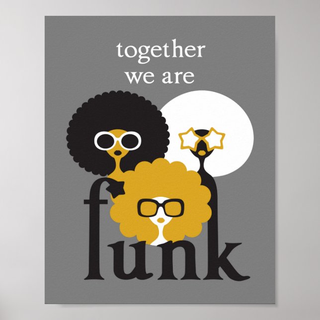 Gemeinsam sind wir Funk Poster (Vorne)