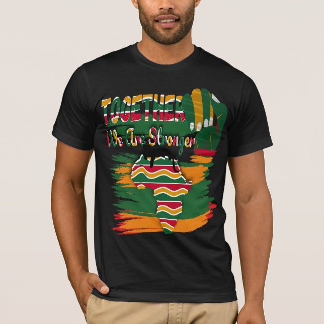 Gemeinsam sind wir stärker. Black History nmonat C T-Shirt (Vorderseite)