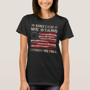 Gemeinsam stehen wir gespalten, wir werden Gott se T-Shirt
