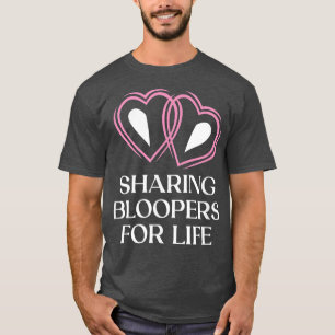 gemeinsame Bloopers für das Leben Hochzeit Funny B T-Shirt