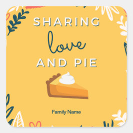 Gemeinsame Nutzung von Liebe und Kuchen - Benutzer Quadratischer Aufkleber