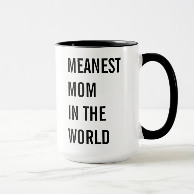 Gemeinste Mama in der Welt Tasse (Rechts)