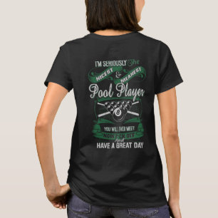 Gemeinster und Nizza Pool-Spieler-Billard-T - T-Shirt