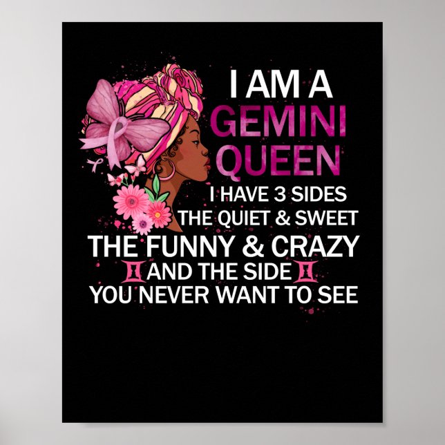 Gemini Black Queen I have 3 Sides April Girl Women Poster (Vorne)