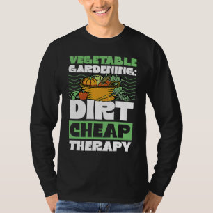 Gemüse-Gartenarbeit Billige Therapie  Niedlicher G T-Shirt
