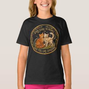 Gemütliche herzliche Katze - Bleib nah bei positiv T-Shirt