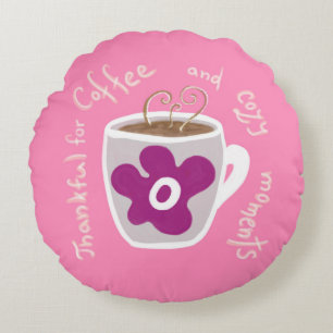 Gemütliche Tasse mit großer Blume und Zitat Rundes Kissen