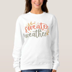Gemütlicher Sweater Weaather Modern Fall Sweatshirt