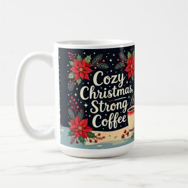 Gemütlicher Weihnachtskaffee mit starker Wirkung  Kaffeetasse (Links)
