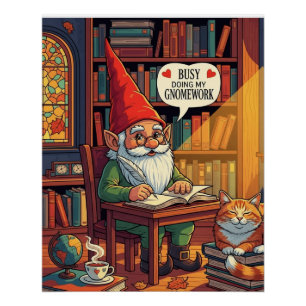 Gemütliches Gnome mit seinem Gnomework Poster