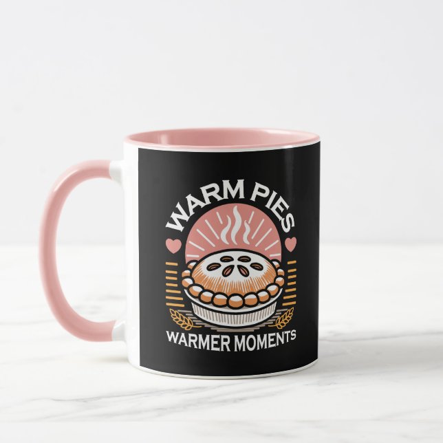 Gemütliches Pie-Bild: Warme Pies wärmere Momente Tasse (Links)