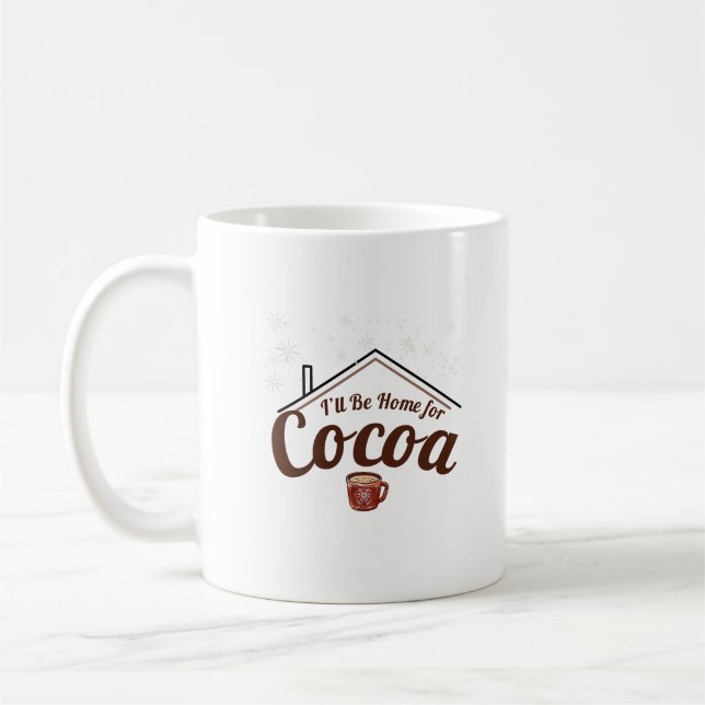 Gemütliches Weihnachtsgeschenk, werde ich Zuhause  Kaffeetasse (Links)