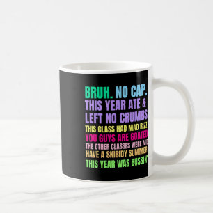 Gen A Slang Lehrer Frohen Letzten Schultag 2025 Kaffeetasse