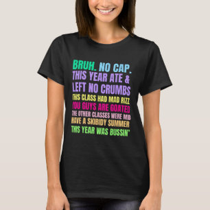 Gen A Slang Lehrer Frohen Letzten Schultag 2025 T-Shirt