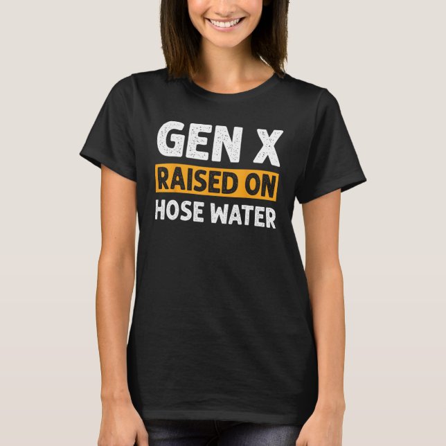 Gen X auf Schlammwasser Spaß Generation X_2 angest T-Shirt (Vorderseite)