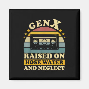 Gen X auf Schlauchwasser aufgezogen und vernachläs Magnet