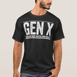 GEN X auf Schlauchwasser aufgezogen und vernachläs T-Shirt