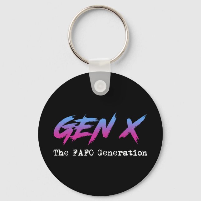 Gen X - Die FAFO-Generation Schlüsselanhänger (Vorderseite)