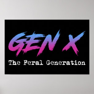 Gen X - Die Generation der Fersen Poster