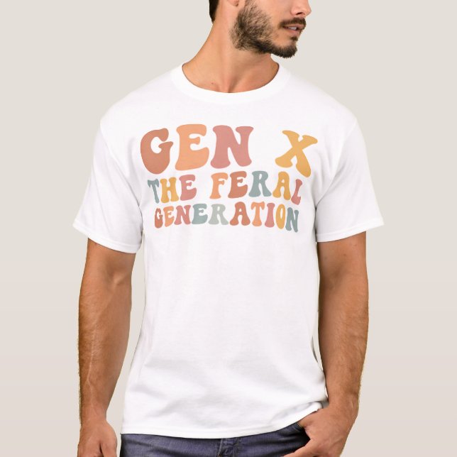 Gen X Die stürmische Generation T-Shirt (Vorderseite)