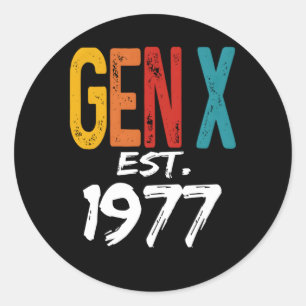 Gen X Est 1977 Geboren 1977 Spaß Generation Runder Aufkleber