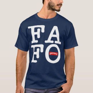 Gen X FAFO 1 T-Shirt
