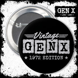 Gen X Generation Gen Xer Geboren 1972 Gen X Geburt Button