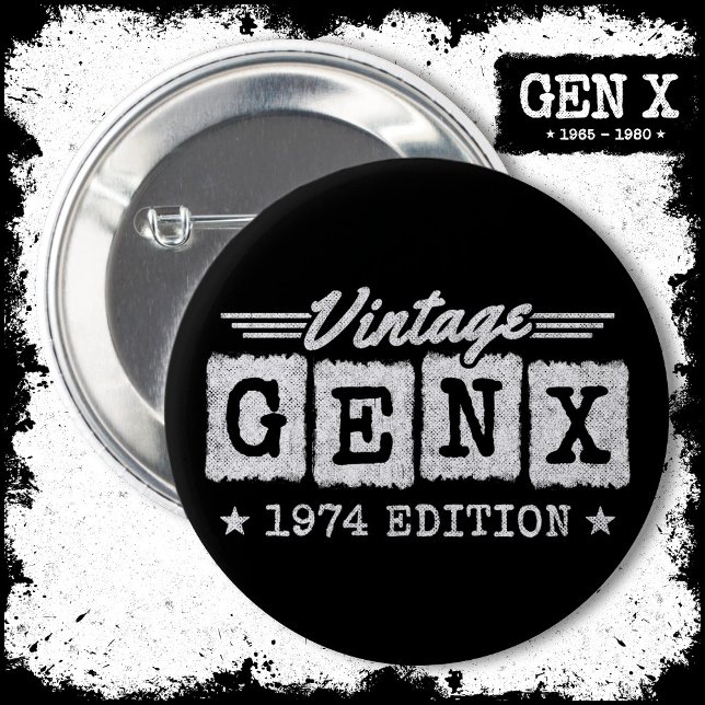 Gen X Generation Gen Xer Geboren 1974 Gen X Geburt Button (Von Creator hochgeladen)