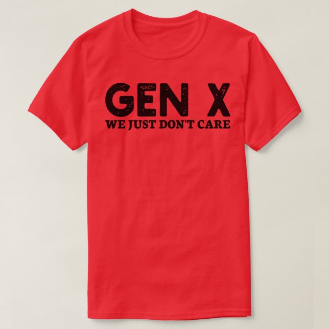 gen x kümmern wir uns nur T-Shirt (Design vorne)