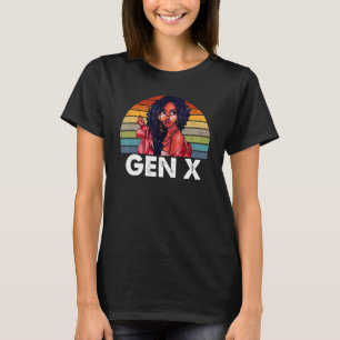 Gen X Melanin American Black Generation X T-Shirt