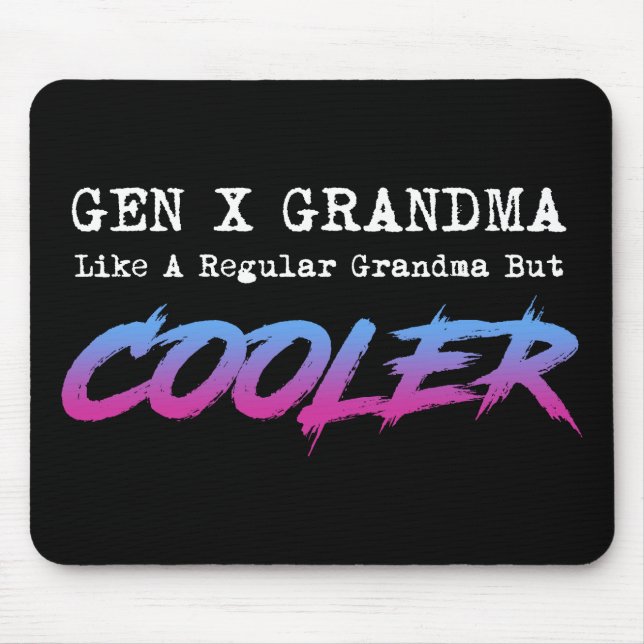 Gen X Oma wie ein normales Oma, aber Cooler Mousepad (Vorne)