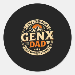 Gen x Papa wie andere Väter, aber ohne Filter Runder Aufkleber