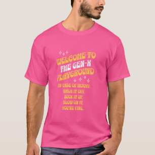 Gen X Spielplatzregeln - Sonnige Generation X T-Shirt