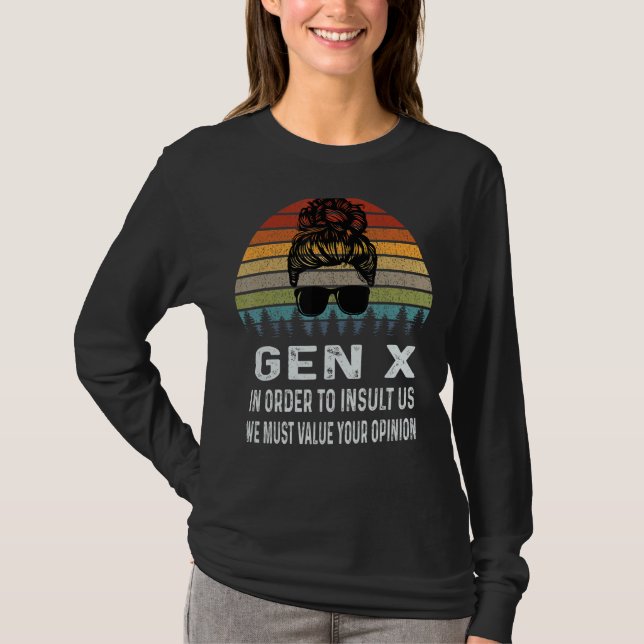 Gen X, um uns zu informieren, müssen wir Ihre Opi  T-Shirt (Vorderseite)