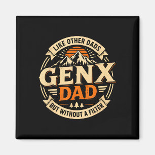 Gen x-Vater wie andere Väter, aber ohne Filter Magnet