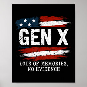Gen X Viele Erinnerungen Kein Beweis USA-Flagge Hu Poster