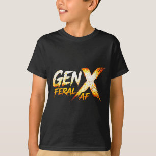 Gen X Wild AF Lustiger Retro Generation X Humor T-Shirt