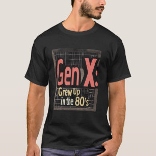 Gen X wuchs in den 80er Jahren auf Retro Synthwave T-Shirt