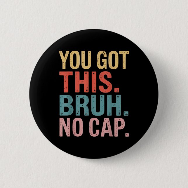 Gen Z Bruh Testing Day Lehrer Sie haben diese Bru  Button (Vorderseite)