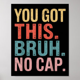 Gen Z Bruh Testing Day Lehrer Sie haben diese Bru Poster