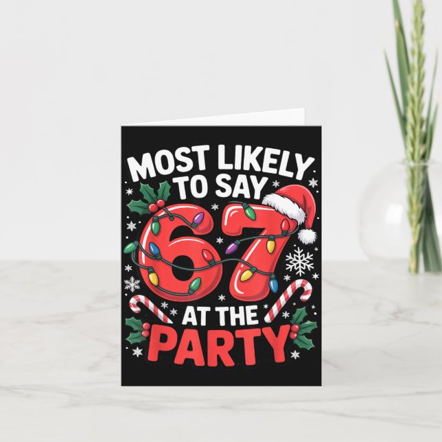 Gen Z Christmas Meme For Most Likely To Say 6 7  Karte (Vorderseite)