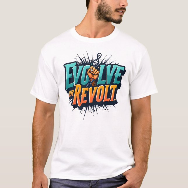 Gen Z Evolve oder Revolt - Bold Patriotic Statemen T-Shirt (Vorderseite)