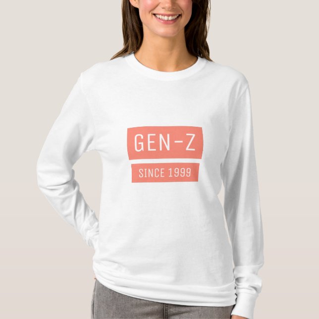 Gen-Z seit 1999 T-Shirt (Vorderseite)