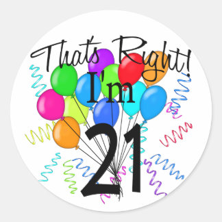 Genau, ich bin 21 - Geburtstag Runder Aufkleber