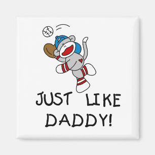 Genau wie Daddy Baseball Tshirts und Geschenke Magnet