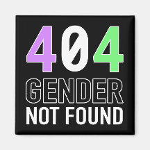 Gender 404 Magnet