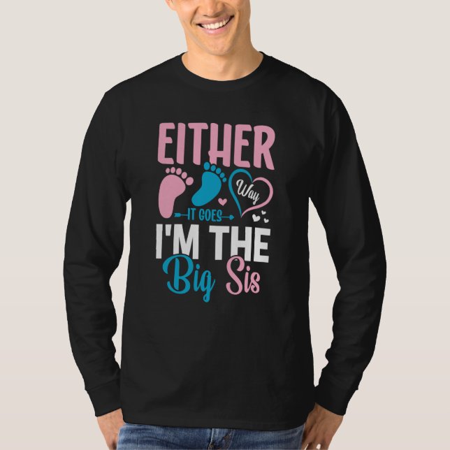 Gender Announcement Either Way it goes I'm The Big T-Shirt (Vorderseite)