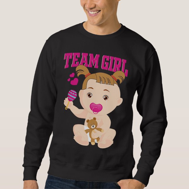 Gender Announcement  Team Girl Baby Party Reveal P Sweatshirt (Vorderseite)